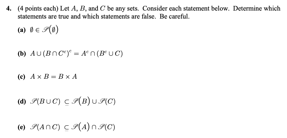 Solved 4. (4 Points Each) Let A, B, And C Be Any Sets. | Chegg.com