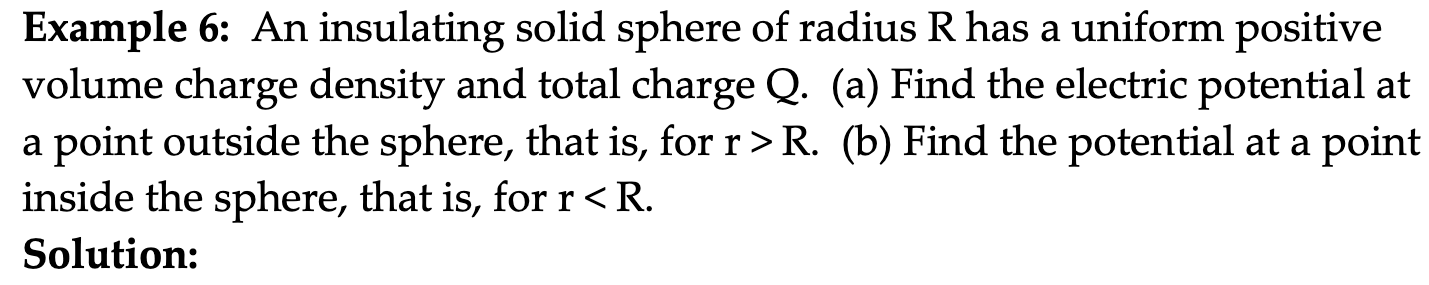 Solved Example An Insulating Solid Sphere Of Radius R Has Chegg Com