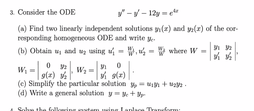 Solved 3. Consider the ODE y" - y - 12y = 45 (a) Find two | Chegg.com
