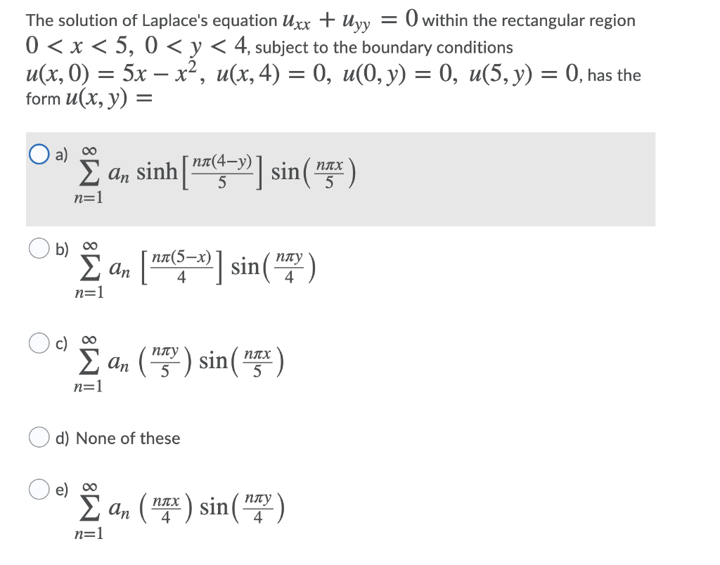 Solved The Solution Of Laplace S Equation Uxx Uyy O