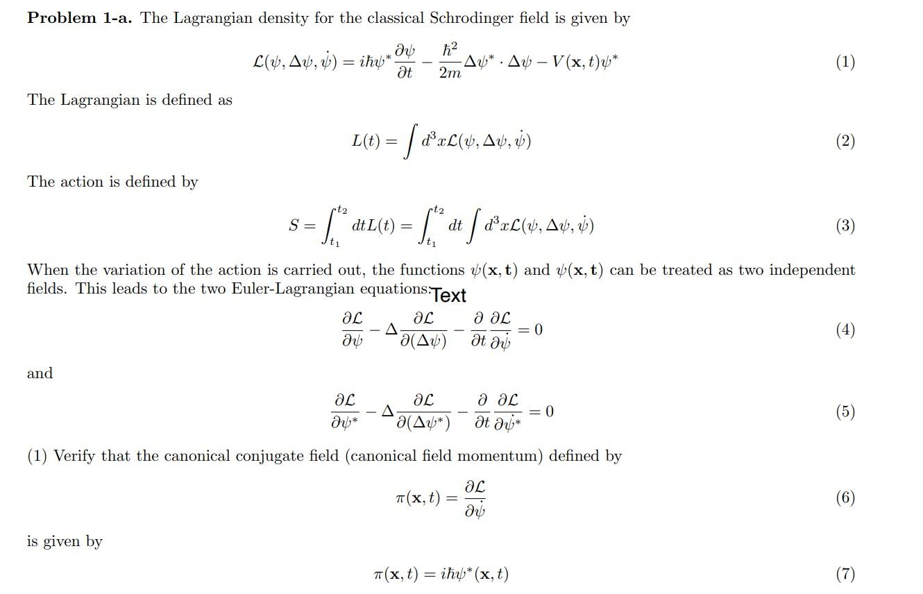 Solved Problem 1-a. The Lagrangian density for the classical | Chegg.com