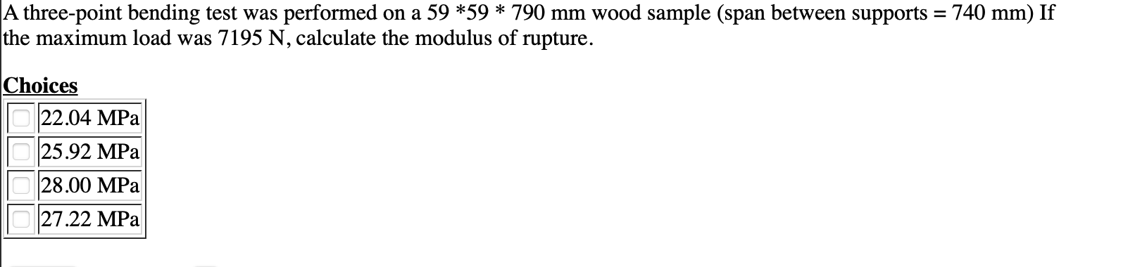 Solved = A three-point bending test was performed on a 59 | Chegg.com