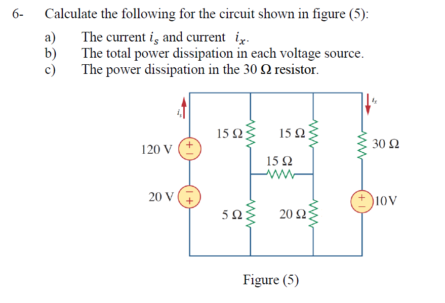 Solved 2- Calculate the following for the circuit shown in | Chegg.com