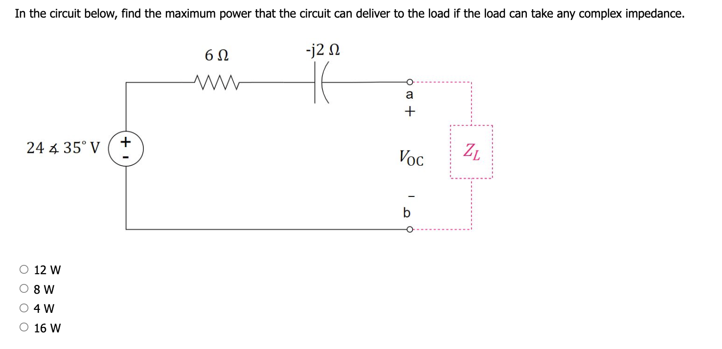 Solved In the circuit below, find the maximum power that the | Chegg.com