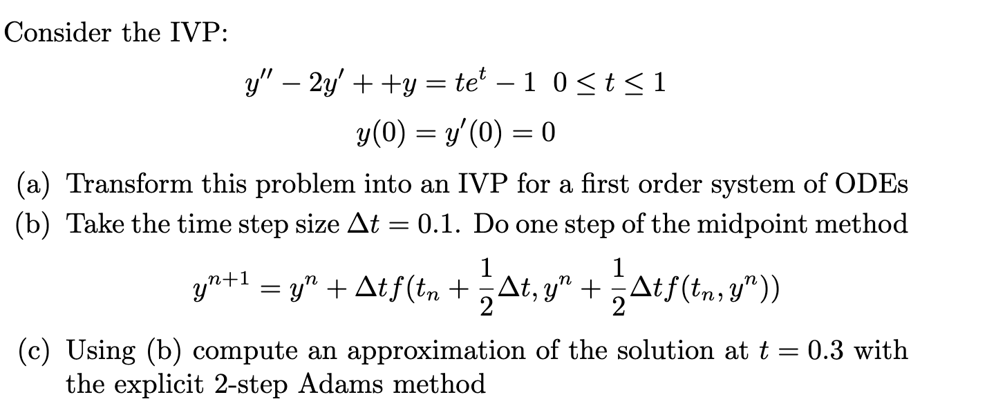 Solved Consider The Ivp Y′′−2y′ Y Tet−10≤t≤1y 0 Y′ 0 0