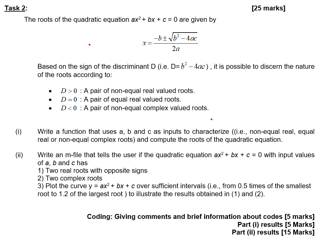 Solved] Consider the quadratic equation: A * x**2 + B * x + C = 0