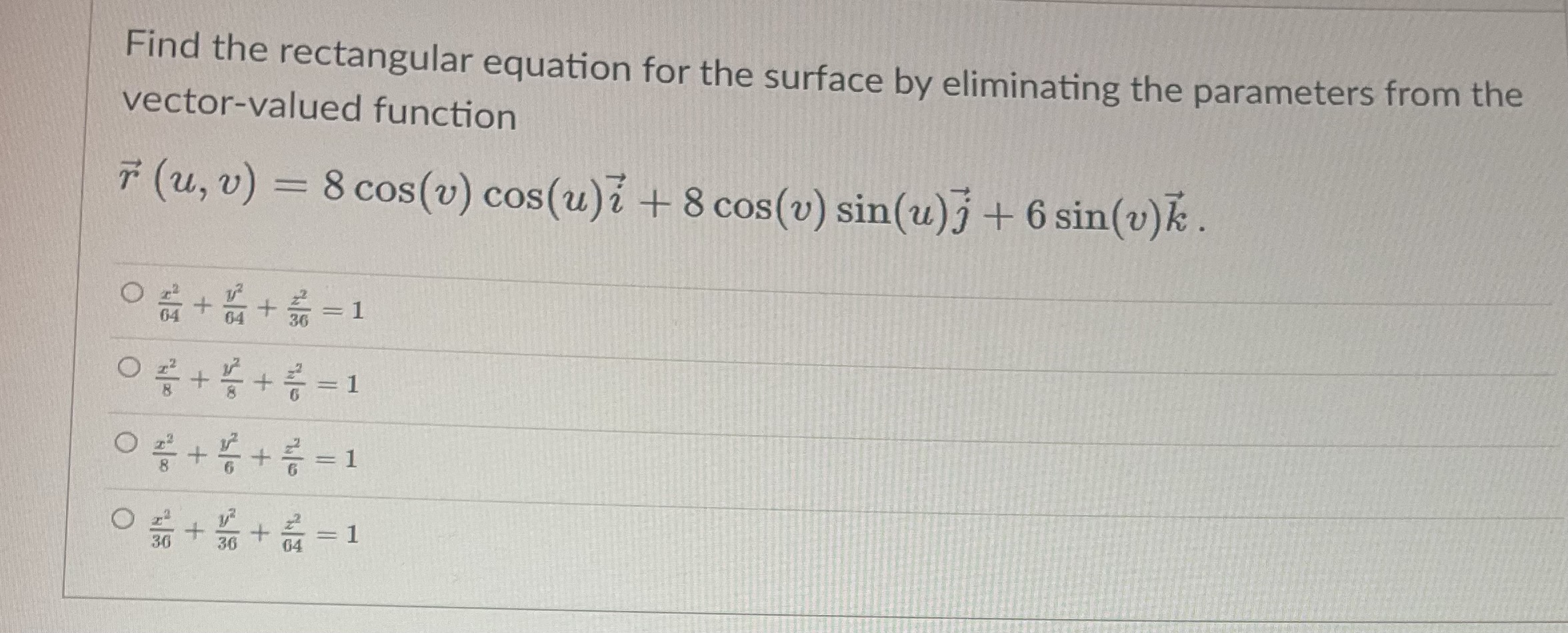 Solved Find the rectangular equation for the surface by | Chegg.com
