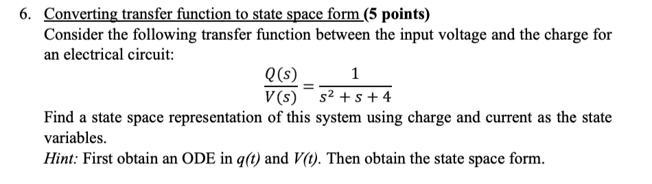 Solved 6. Converting transfer function to state space form | Chegg.com