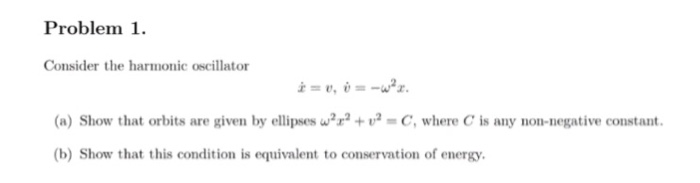 Solved Problem 1 Consider the harmonic oscillator (a) Show | Chegg.com