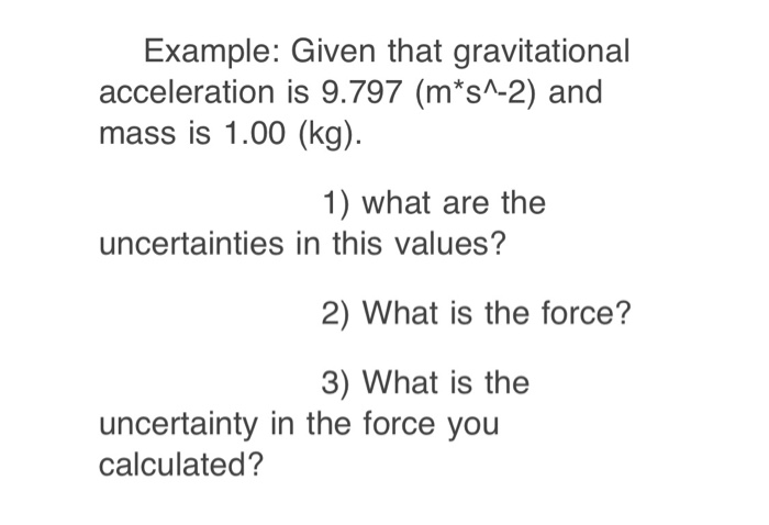 Solved Example: Given that gravitational acceleration is | Chegg.com