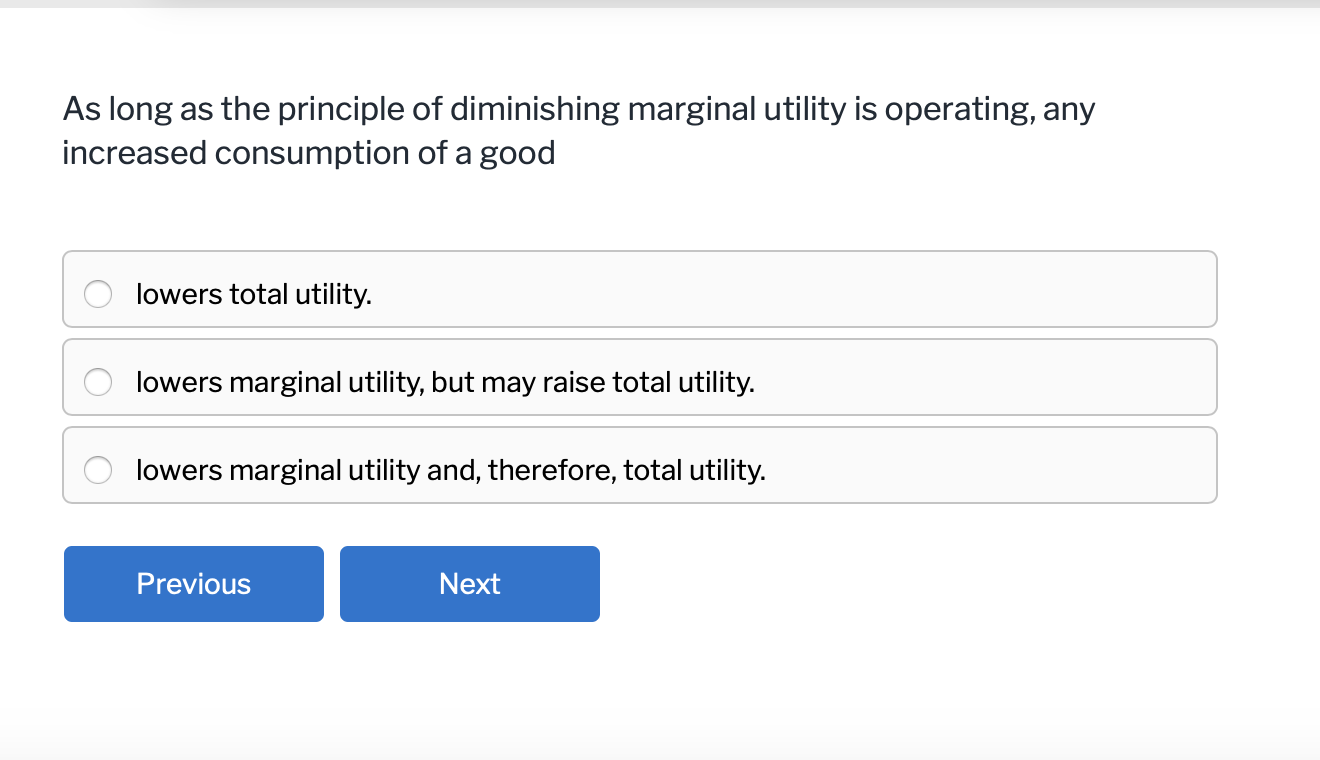 Solved As long as the principle of diminishing marginal | Chegg.com