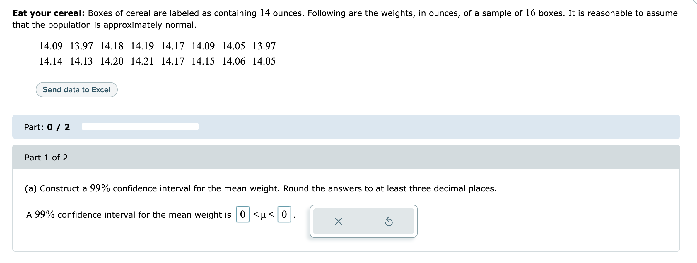 Solved (a) Construct a 99% confidence interval for the mean | Chegg.com