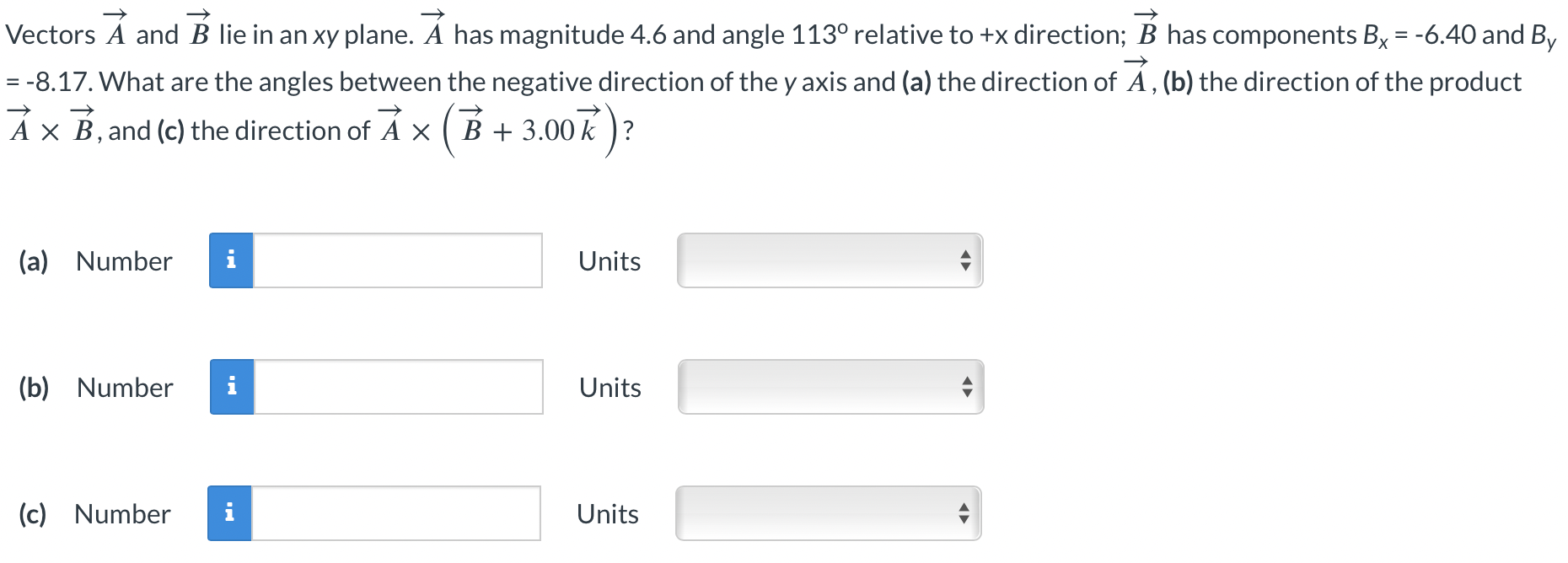 Solved Vectors A And B Lie In An Xy Plane. A Has Magnitude | Chegg.com