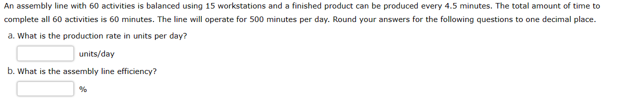 Solved An assembly line with 60 activities is balanced using | Chegg.com
