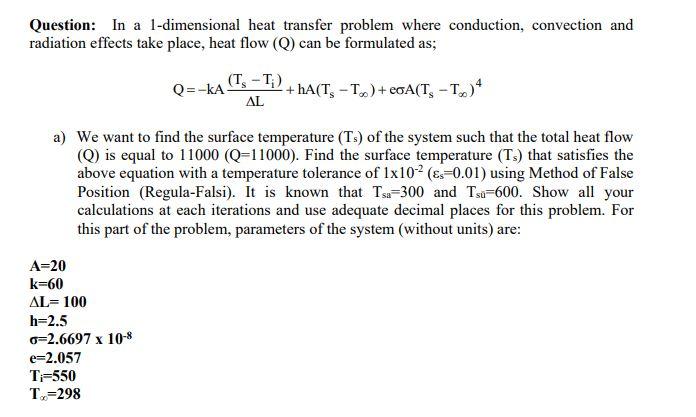 Solved Question: In a 1-dimensional heat transfer problem | Chegg.com