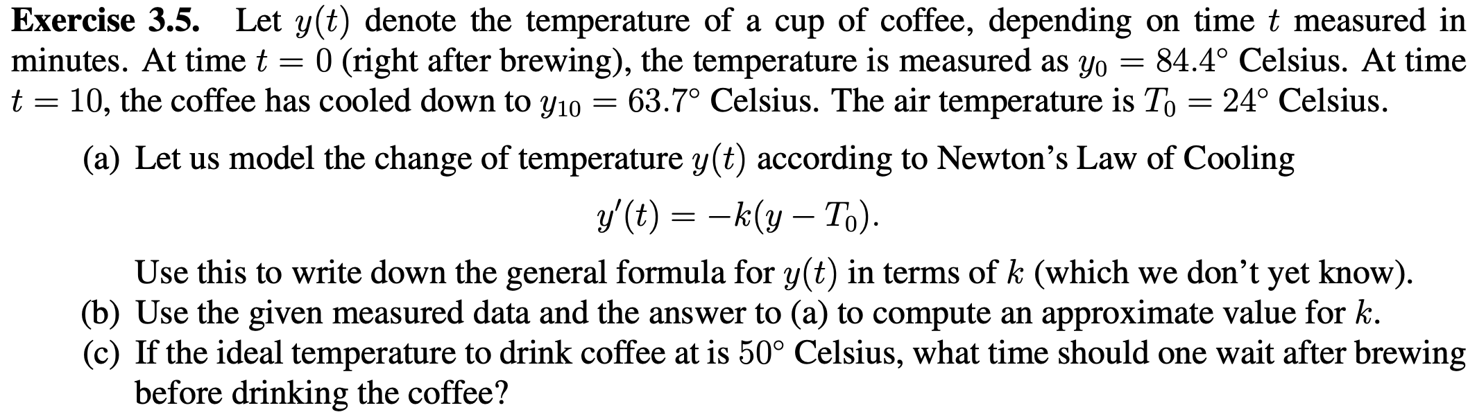 Solved Exercise 3.5. Let y(t) denote the temperature of a | Chegg.com