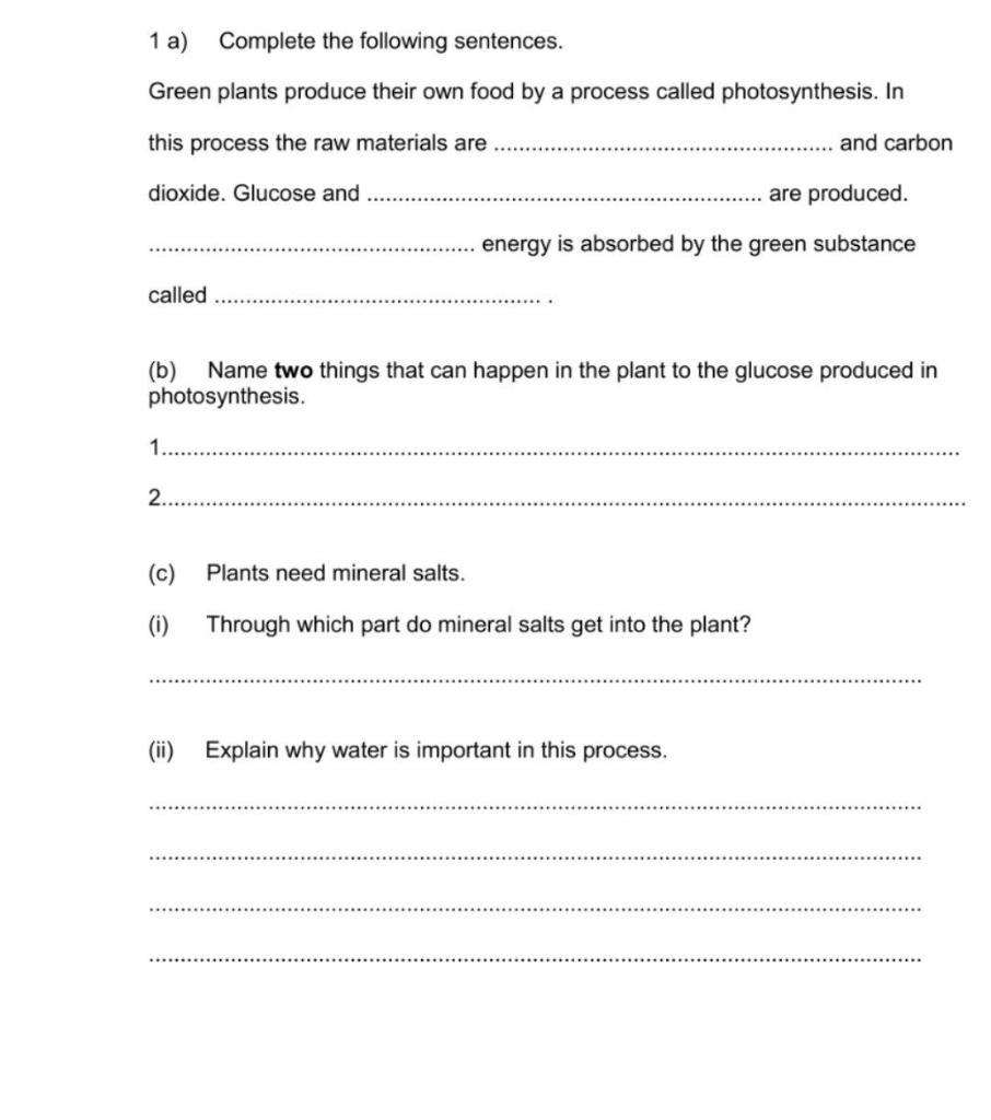 Solved 1 a) Complete the following sentences. Green plants