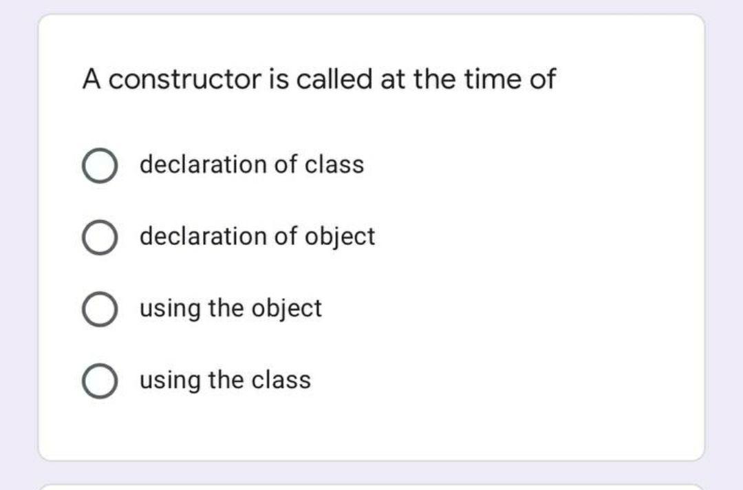 Solved A constructor is called at the time of declaration of