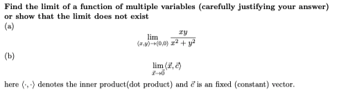 Solved Find the limit of a function of multiple variables | Chegg.com