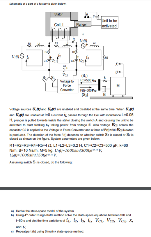 Schematic Of A Part Of A Factory Is Given Below S Chegg Com