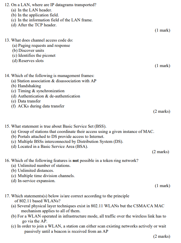 Solved 12. On a LAN, where are IP datagrams transported? (a) | Chegg.com