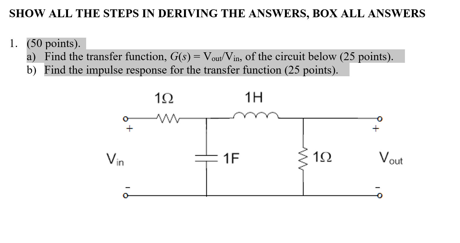 Solved Find the transfer function, G(s) = Vout/Vin, of the