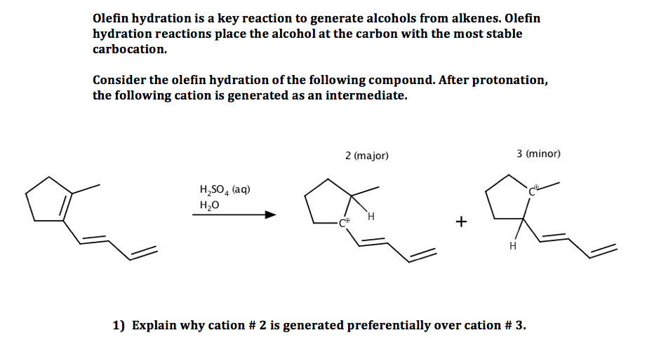 Solved Olefin hydration is a key reaction to generate | Chegg.com