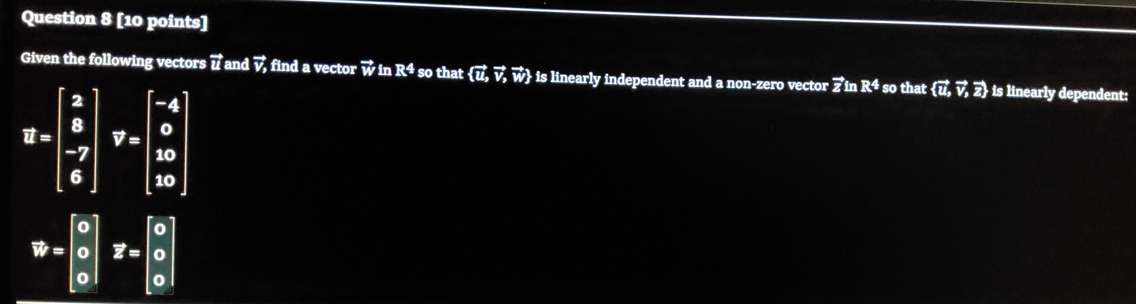 Solved Given The Following Vectors U And V, Find A Vector W | Chegg.com