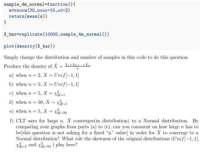Solved sample_4m_normal=function() { s=rnorm (30, mean=10, | Chegg.com