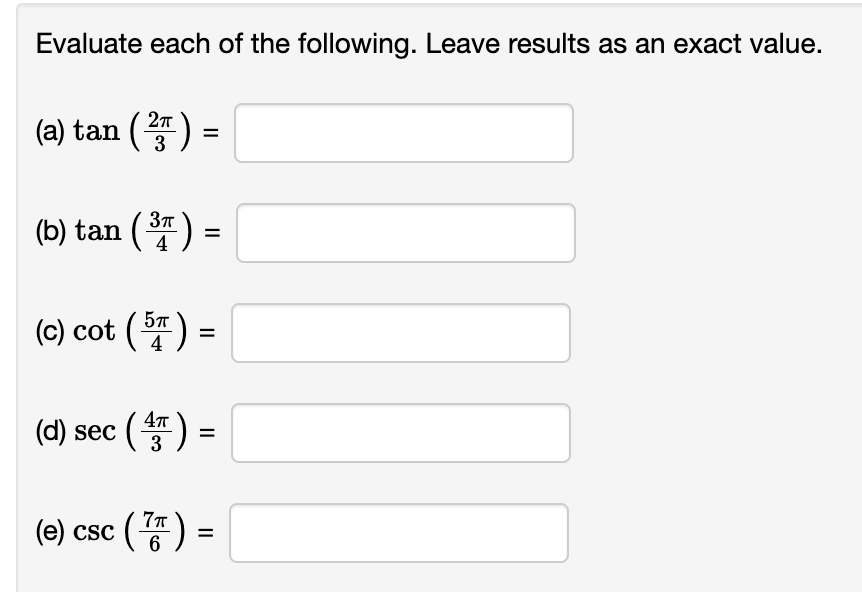 solved-evaluate-each-of-the-following-leave-results-as-an-chegg