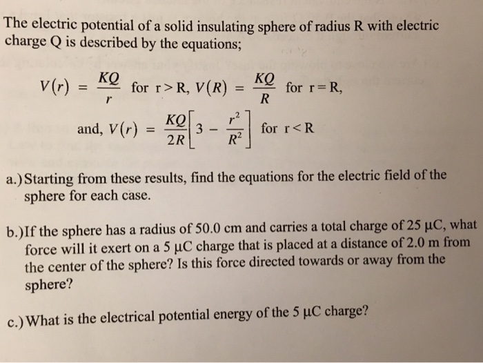 Solved The electric potential of a solid insulating sphere