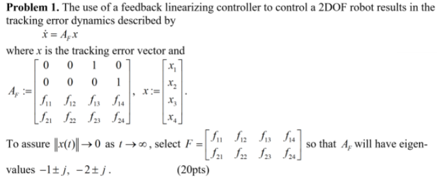 Solved Problem 1. The Use Of A Feedback Linearizing 