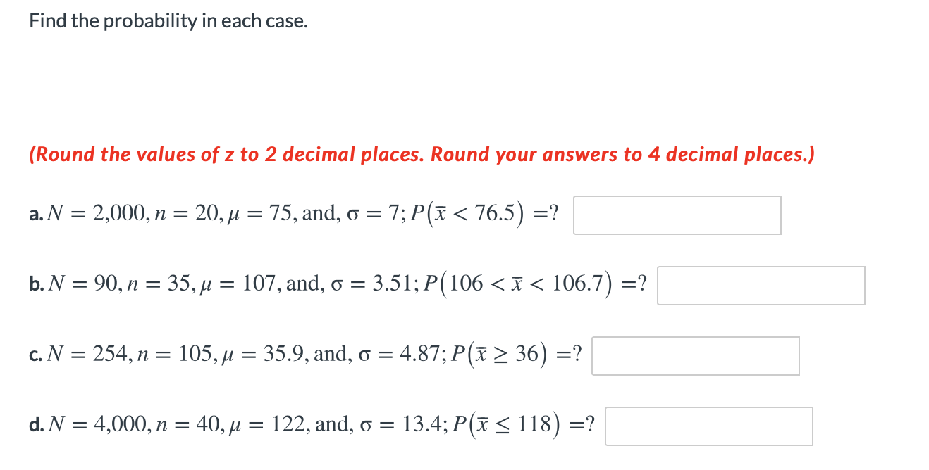Solved Find The Probability In Each Case Round The Valu Chegg Com