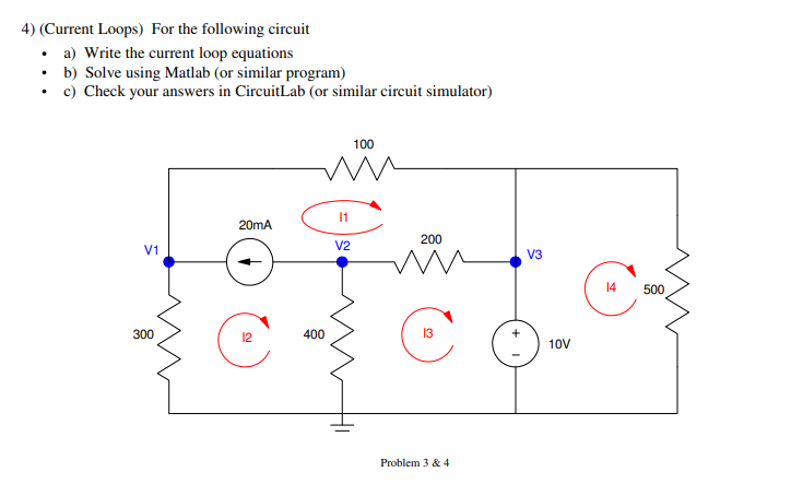 Solved 4) (Current Loops) For The Following Circuit A) Write | Chegg.com