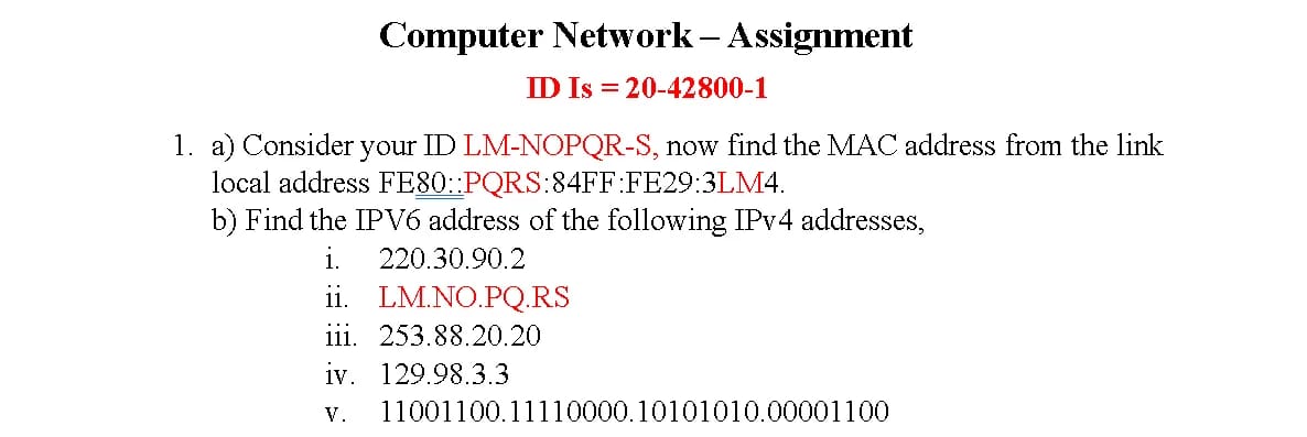 Solved Computer Network-Assignment ID Is =20−42800−1 1. a) | Chegg.com