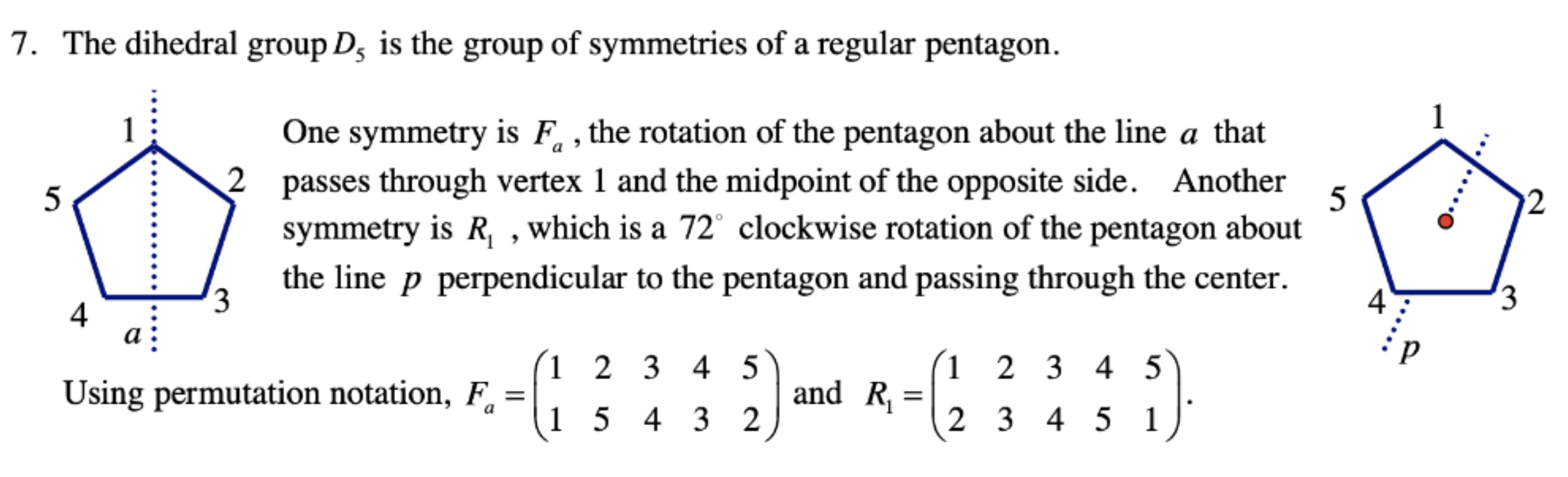 Solved 7. The dihedral group D, is the group of symmetries | Chegg.com