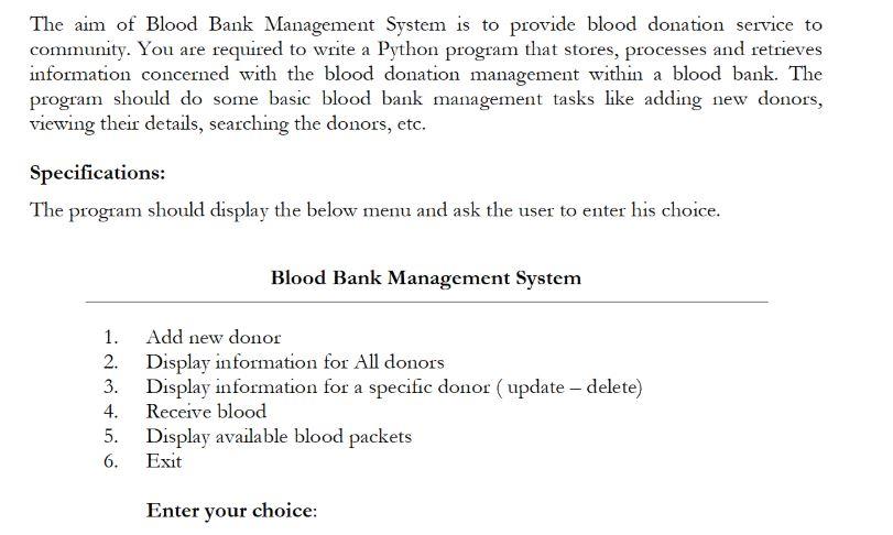 Solved The aim of Blood Bank Management System is to provide | Chegg.com