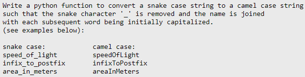 Solved Write A Python Function To Convert A Snake Case St Chegg Com