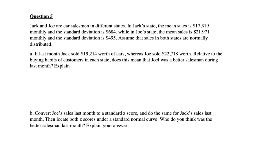 Solved Jack and Joe are car salesmen in different states. In