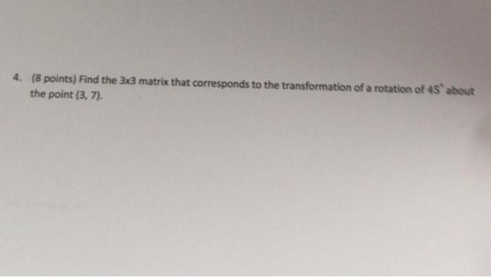 Solved (8 points) Find the 3x3 matrix that corresponds to | Chegg.com