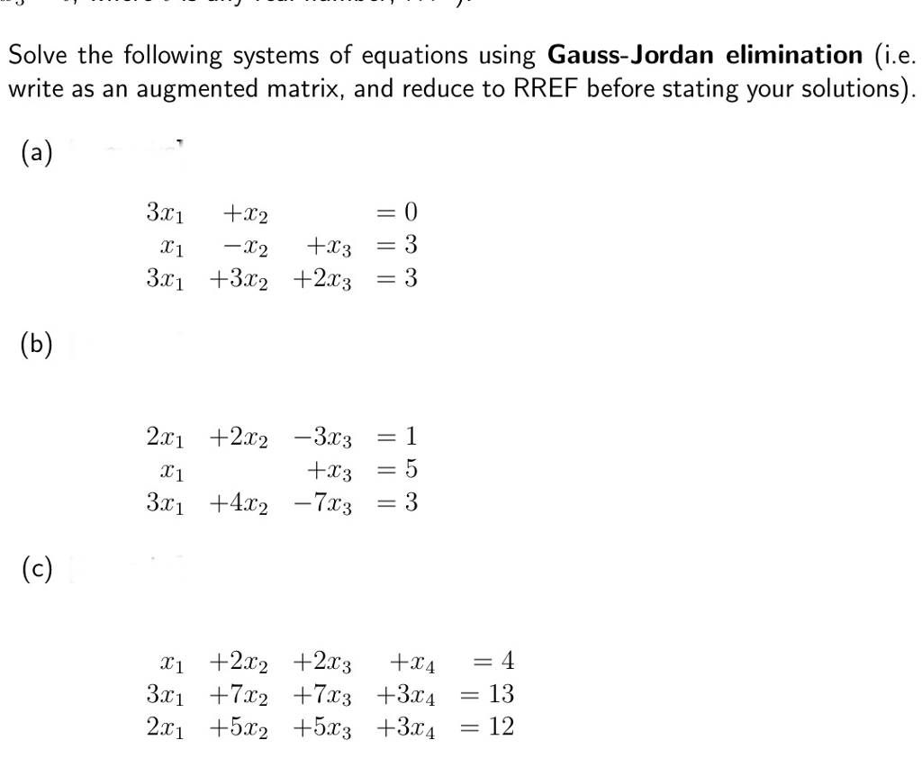 Solved Solve The Following Systems Of Equations Using | Chegg.com