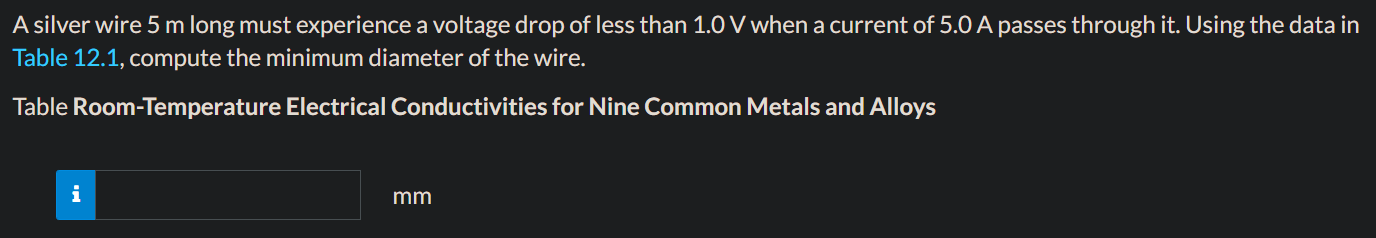 Solved A silver wire 5 m long must experience a voltage drop | Chegg.com