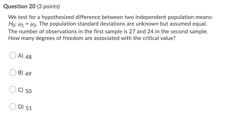 Solved Question 20 (3 points) We test for a hypothesized | Chegg.com