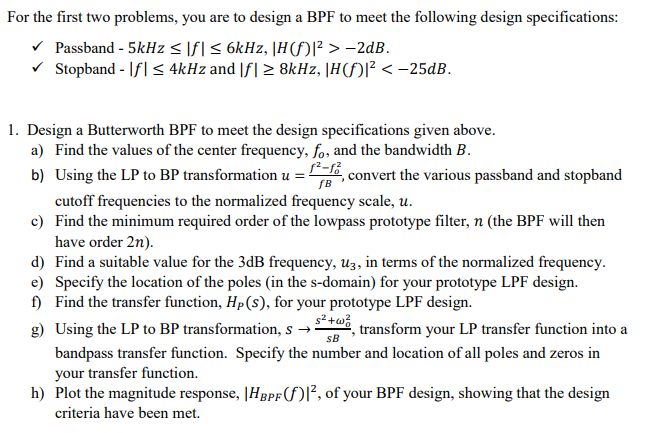 For the first two problems, you are to design a BPF | Chegg.com