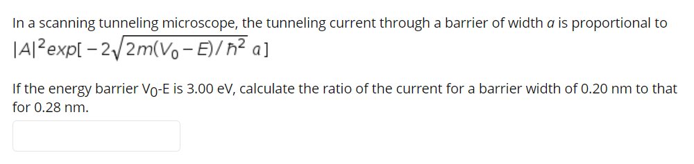 Solved In a scanning tunneling microscope, the tunneling | Chegg.com