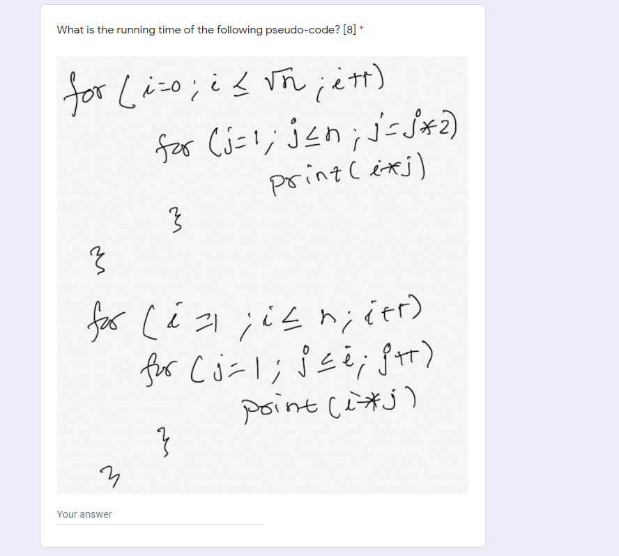 Solved What is the running time of the following | Chegg.com
