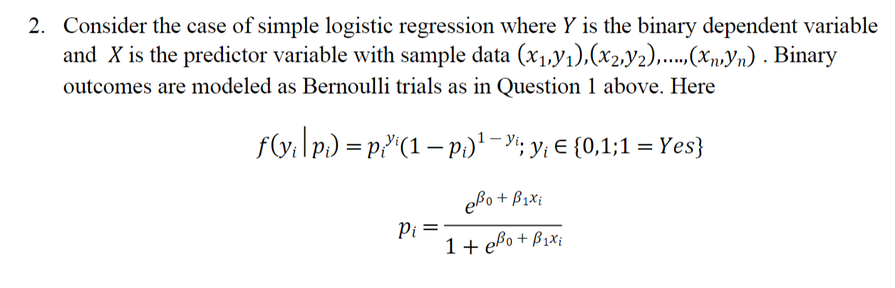 2. Consider the case of simple logistic regression | Chegg.com