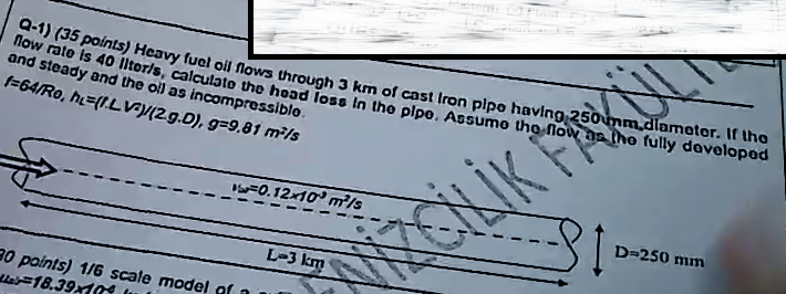 Solved Q-1) (35 points) Heavy fuel oil flows through 3 km of | Chegg.com