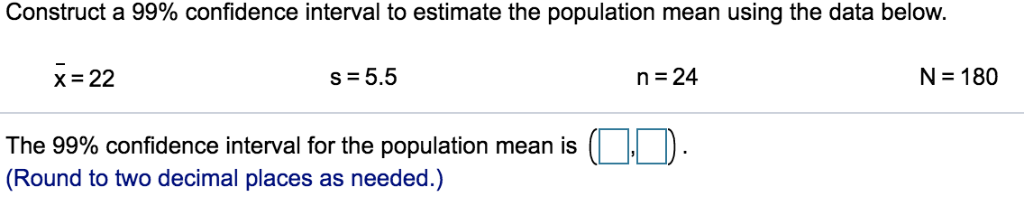 Solved Construct a 99% confidence interval to estimate the | Chegg.com