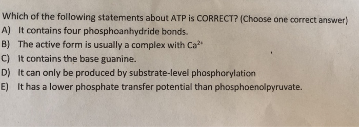 Solved Which of the following statements about ATP is | Chegg.com